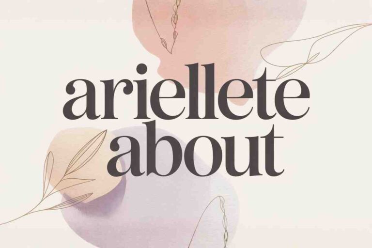 Arielleteabout: Authentic Blogging that Connects