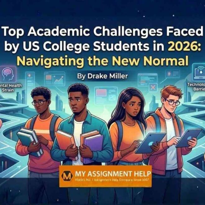 Top Academic Challenges Faced by US College Students in 2026: Navigating the New Normal